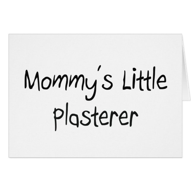Mommys kleiner Plasterer (Vorderseite (Horizontal))