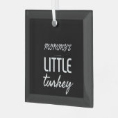 Mommy's kleiner Truthahn Ornament Aus Glas (Vorderseite links)