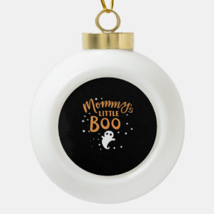Mommy's Little Boo - Happy Halloween Keramik Kugel-Ornament