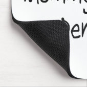 Mommys Little Dentist Mousepad (Ecke)