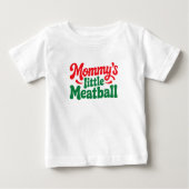 Mommy's Little Meatball Mommy Baby Italian Toddler Baby T-shirt (Vorderseite)