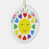 Mommy's Little Sunshine Keramik Ornament (Rechts)