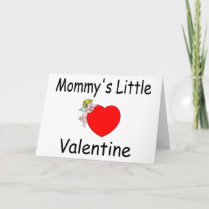 Mommy's Little Valentine Feiertagskarte