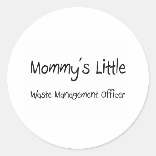 Mommys Little Waste Management Officer Runder Aufkleber (Vorderseite)