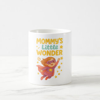Mommy's Little Wonder - Niedliches Superhero Girl  Kaffeetasse