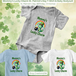 Mommy's Lucky Charm St. Patrick's Day T - Shirt &