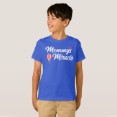 Mommys Miracle Red T-Shirt (Vorne ganz)