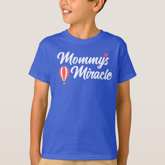 Mommys Miracle Red T-Shirt (Vorderseite)
