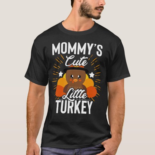Mommy's Niedliches Trenddesign Little Turkey T-Shirt (Vorderseite)