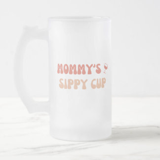 Mommy's Sippy Cup - Funny Beer Tasse für Junge Müt