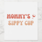 Mommy's Sippy Cup - Funny Wine Labels für Junge Mü Weinetikett (Einzelnes Label)