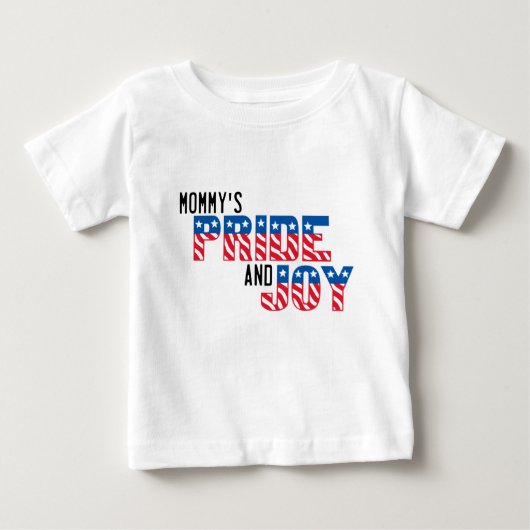 Mommys Stolz und Joy Patriotic T - Shirt (Vorderseite)