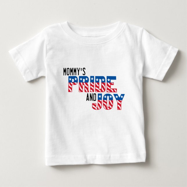 Mommys Stolz und Joy Patriotic T - Shirt (Vorderseite)