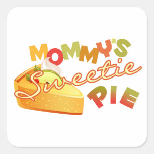 Mommy's Sweetie Pie Quadratischer Aufkleber