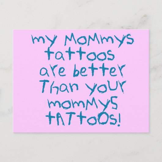 Mommys Tattoos Rock! Postkarte (Vorderseite)