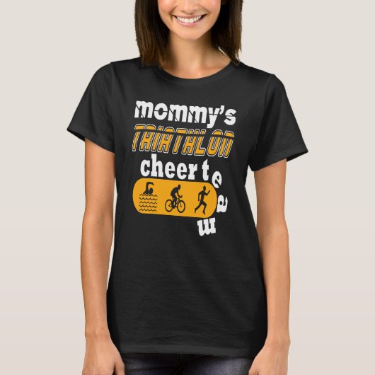 Mommys Triathlon Cheer Team T-Shirt (Vorderseite)