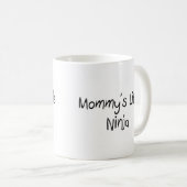 Mommys wenig Ninja Kaffeetasse (VorderseiteRechts)