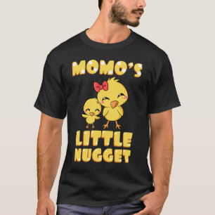 Momo's Little Nugget Chicken Lover Großmutter Mot T-Shirt