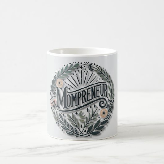 Mompreneur Themed Kaffeetasse (Mittel)