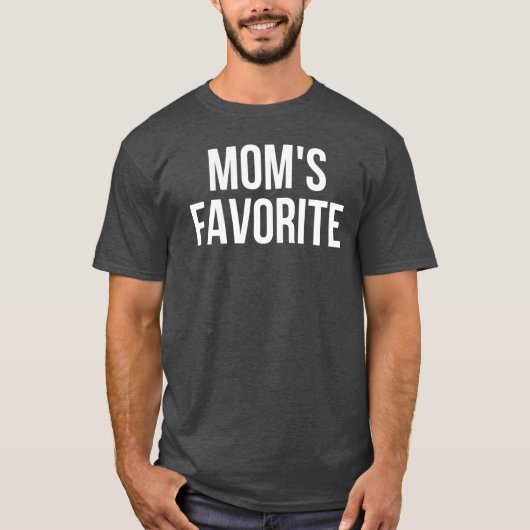 Moms Favorite Not Moms Favorite Funny funny retro  T-Shirt (Vorderseite)