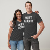 Moms Favorite Not Moms Favorite Funny funny retro T-Shirt (Unisex)