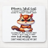 Mom's List Don't Break Don't Fight Over Mousepad (Vorne)