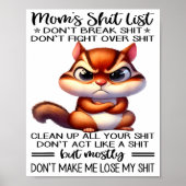 Mom's List Don't Break Don't Fight Over Poster (Vorne)