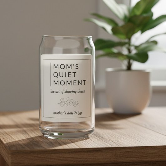 Mom's Quiet Moment Minimal Botanical Mother's Day Dosenglas