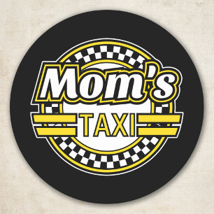 Mom's Taxi Sign Runder Aufkleber
