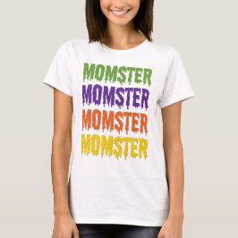 Momster Dripping Font Generic Halloween Costume T-Shirt