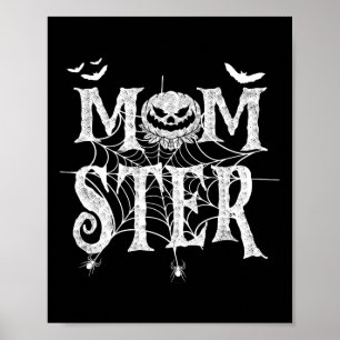 Momster Funy Halloween für Mama Monster Pumpkin-Ma Poster