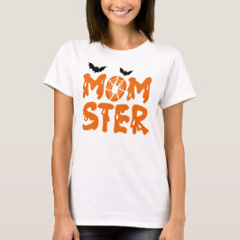 Momster Halloween Mom  T-Shirt