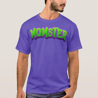 Momster Halloween Momster Mom Mommy Easy Halloween T-Shirt