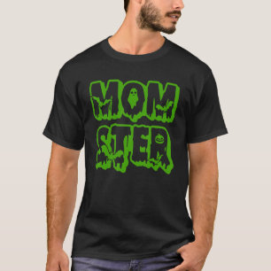 Momster Mama Mommy Monster Kostümmutter Halloween T-Shirt