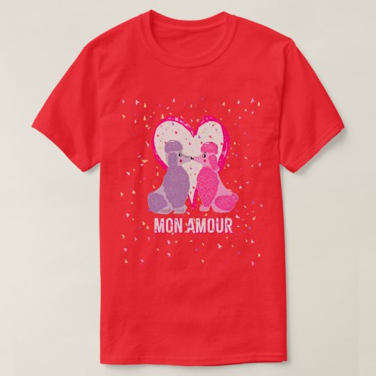 Mon Amour französisches Poodle Happy Valentines Da T-Shirt (Design vorne)