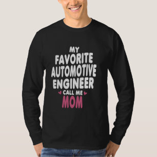 Mon of Automotive Engineer T-Shirt