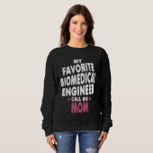 Mon of Biomedical Engineer Sweatshirt (Vorne ganz)