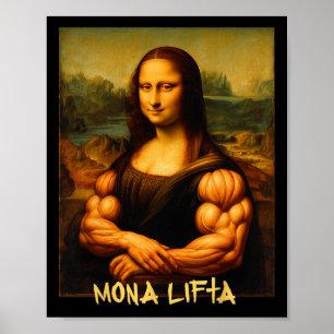 Mona Lifta Muscle Mona Lisa Bodybuilder Gym und Ar Poster