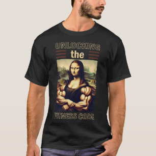 Mona Lisa Bodybuilding Muscle Gym Weightlift Wo T-Shirt