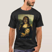 Mona Lisa Eitelkeit T-Shirt (Vorderseite)