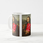Mona Lisa Keep Calm And Smile Kaffeetasse (Vorderseite Links)