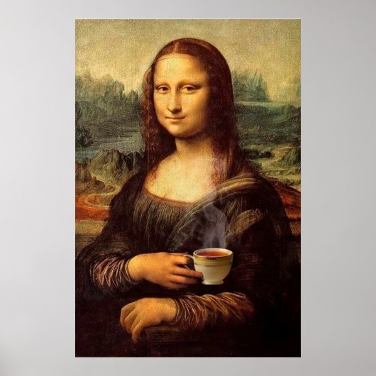 Mona Lisa mit heißem Tee (Leonardo da Vinci) Poster (Vorne)
