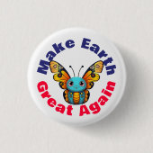 Monarch Butterfly, mach die Erde wieder groß, Tier Button (Vorderseite)