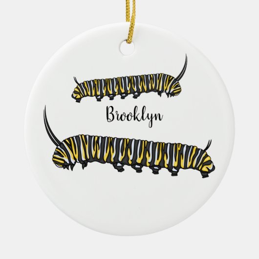 Monarch Raupe Cartoon Keramik Ornament (Vorne)