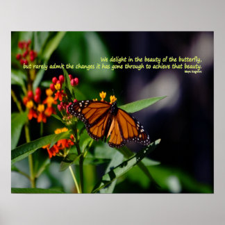 Monarchschmetterling, Zitat von Maya Angelou Poster