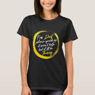 Monat der Bewusstsein, ich bin tot Bitte sprechen T-Shirt