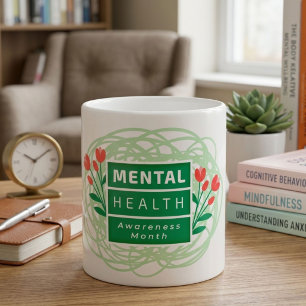Monat der Bewusstseinsbildung für psychische Gesun Kaffeetasse