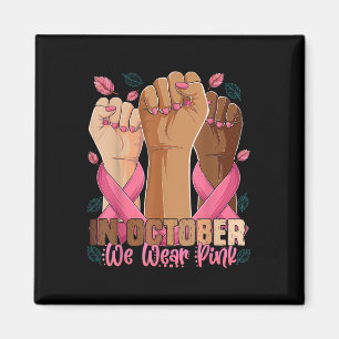 Monat der Brustkrebserkrankung Im Oktober tragen w Magnet