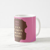 Monat der Geschichte schwarzer Frauen Kaffeetasse (VorderseiteRechts)