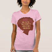 Monat der Geschichte schwarzer Frauen T-Shirt (Vorderseite)
